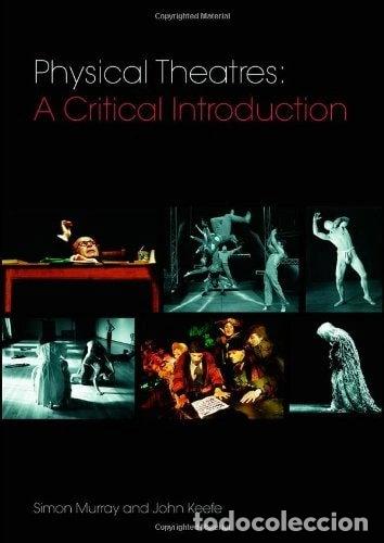 books: Physical Theatres: A Critical Introduction- 9780415362504