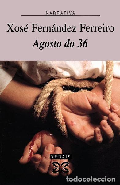 B&uuml;cher: Agosto do 36- 9788483027820