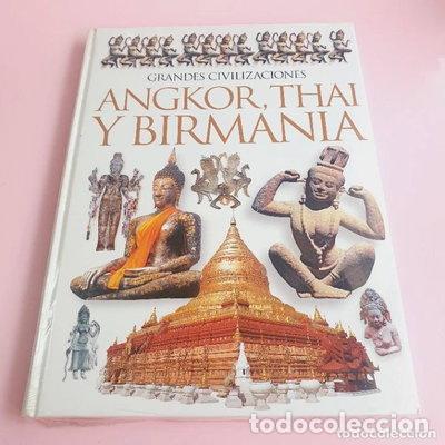 B&uuml;cher: Grandes civilizaciones. Angkor, Thai y Birmania- 9788440909060