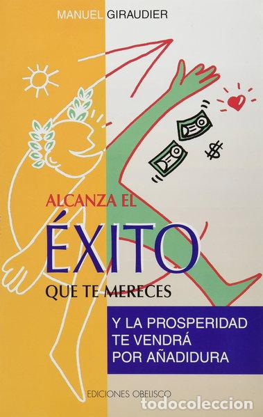 books: Alcanza el &eacute;xito que te mereces- 9788477207610