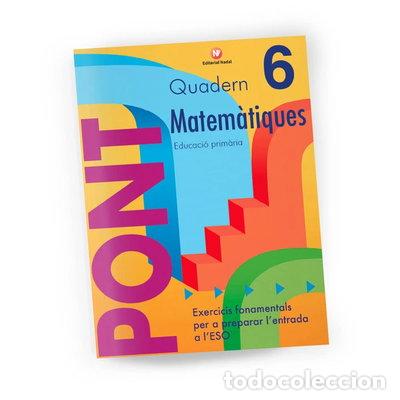 Libri di seconda mano: Quadern Pont Matem&agrave;tiques 6- 9788478872015