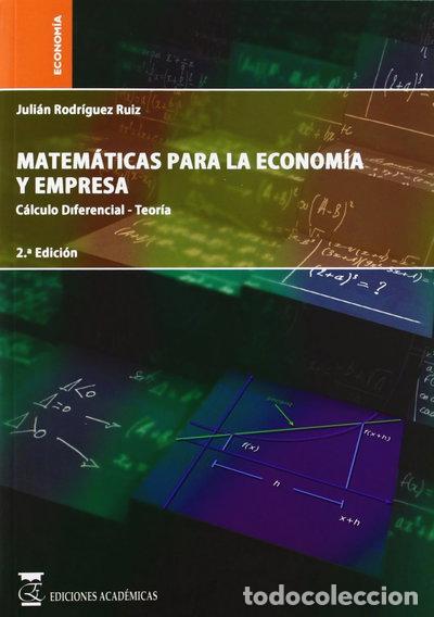 B&uuml;cher: Matem&aacute;ticas para la econom&iacute;a y empresa- 9788492477180