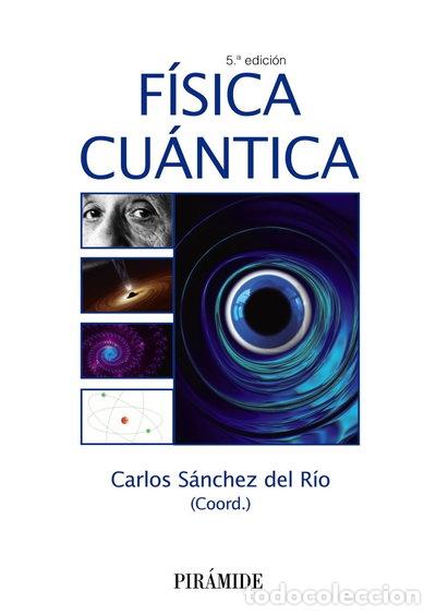 Libros: F&iacute;sica cu&aacute;ntica- 9788436833041 - Foto 1