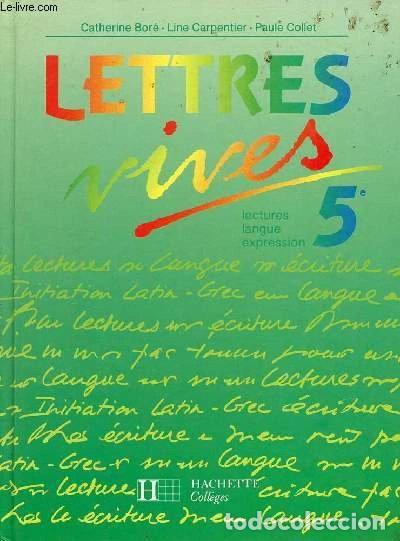 Libros: Lettres vives: 5e, lectures, langue, expression- 9782010170720