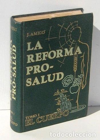 B&uuml;cher: La Reforma Pro-Salud. Tomo I: El Cuerpo- 9788440049636