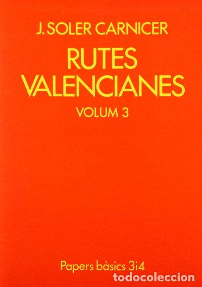 Libri di seconda mano: Rutes Valencianes Vol. III- 9788475021577