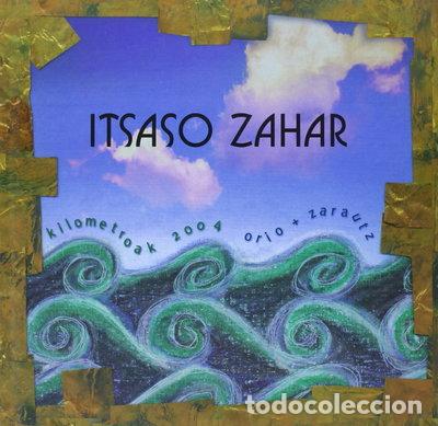 Libros: Itsaso Zahar - Kilometroak 2004- 9788470864063