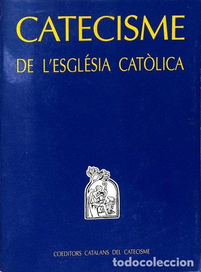 Libros: Catecisme de l'Esgl&eacute;sia Cat&ograve;lica- 9788460465317