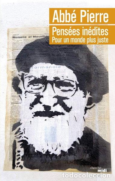 Libri di seconda mano: Pens&eacute;es in&eacute;dites pour un monde plus juste- 9782749119878