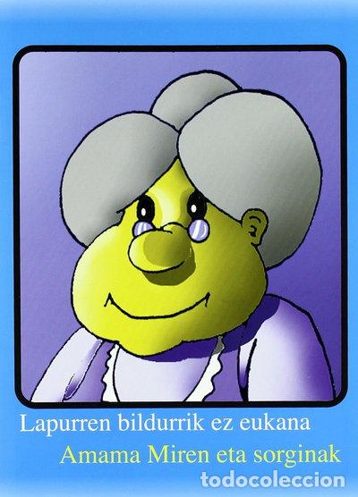 Livres: Lapurren bildurrik ez eukana / Amama Miren eta sorginak- 9788489816060