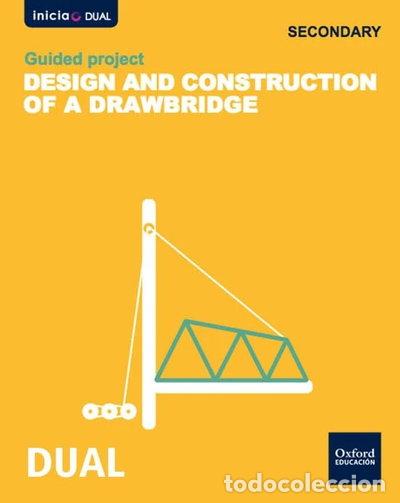 Libri di seconda mano: Technology Secondary inicia Dual: Project: A drawbridge- 9788467396812