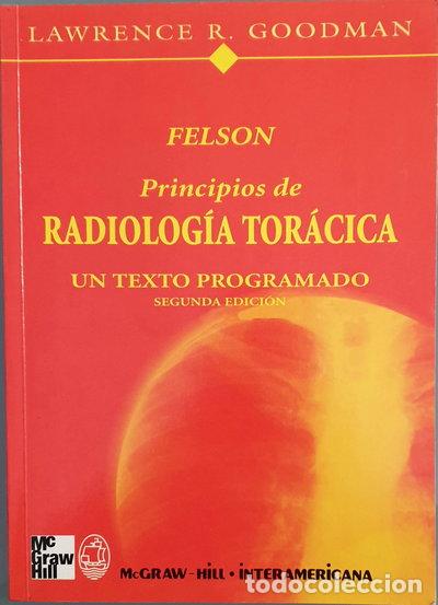 Libri di seconda mano: Felson. Principios de radiolog&iacute;a tor&aacute;cica- 9788448602826