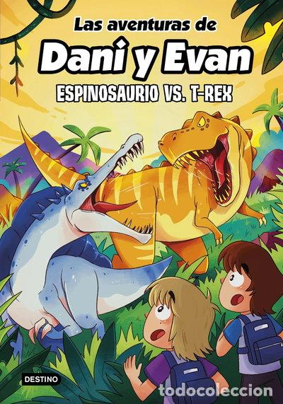 Libros: Las aventuras de Dani y Evan 10. Espinosaurio vs. T-Rex- 9788408292418