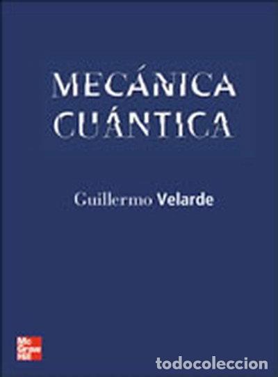 B&uuml;cher: Mec&aacute;nica cu&aacute;ntica- 9788448137489