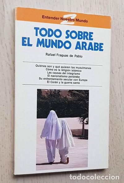 B&uuml;cher: Todo sobre el mundo &aacute;rabe- 9788487342103