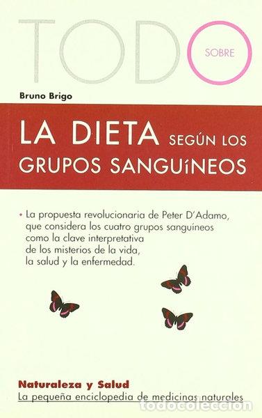 B&uuml;cher: La dieta seg&uacute;n los grupos sangu&iacute;neos- 9788496707566