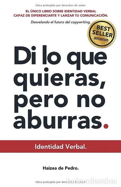 Libros: Identidad Verbal - Di lo que quieras pero no aburras- 9781702229333