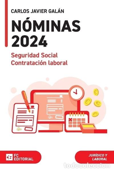 Livres: N&oacute;minas, Seguridad Social y Contrataci&oacute;n Laboral 2024- 9788410315013