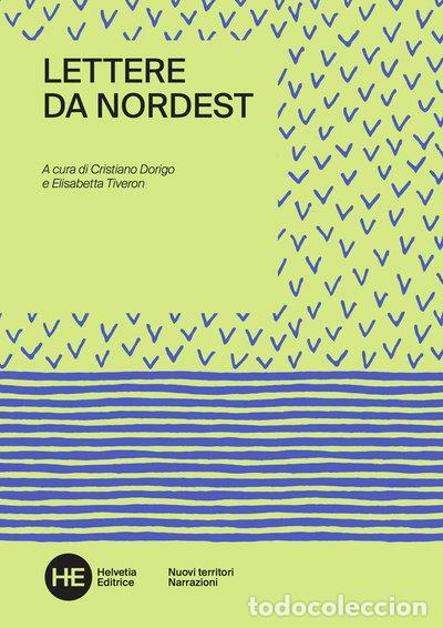 Libros: Lettere da Nordest- 9788895215747 - Foto 1