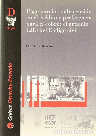 Libros: Pago parcial, subrogaci&oacute;n en el cr&eacute;dito y preferencia para el cobro- 9788495027399