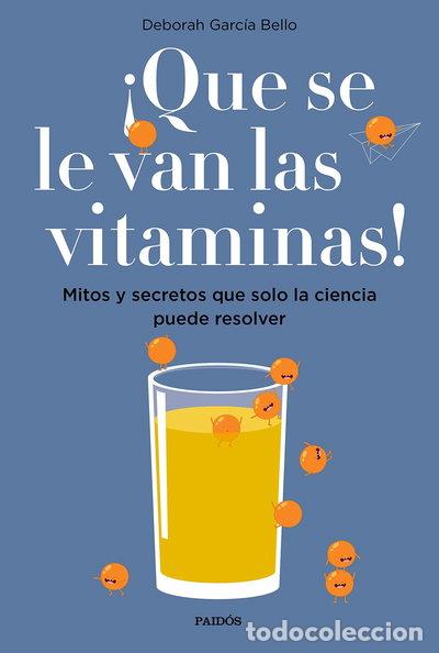 Libros: &iexcl;Que se le van las vitaminas!- 9788449334061 - Foto 1