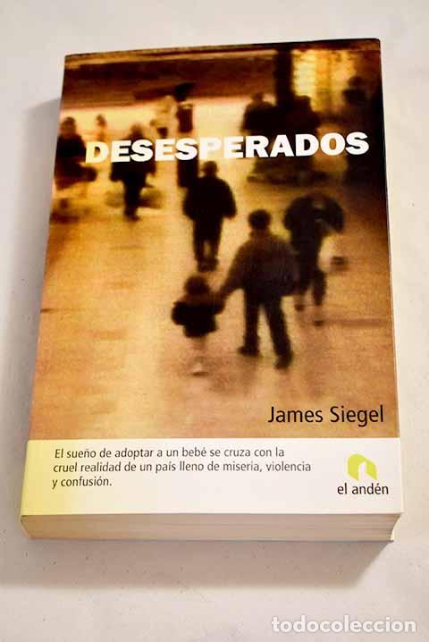Libros: Desesperados: Siegel, James.- Siegel, James - Foto 1