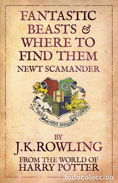 Livres: Fantastic Beasts and Where to Find Them- 9781408803011