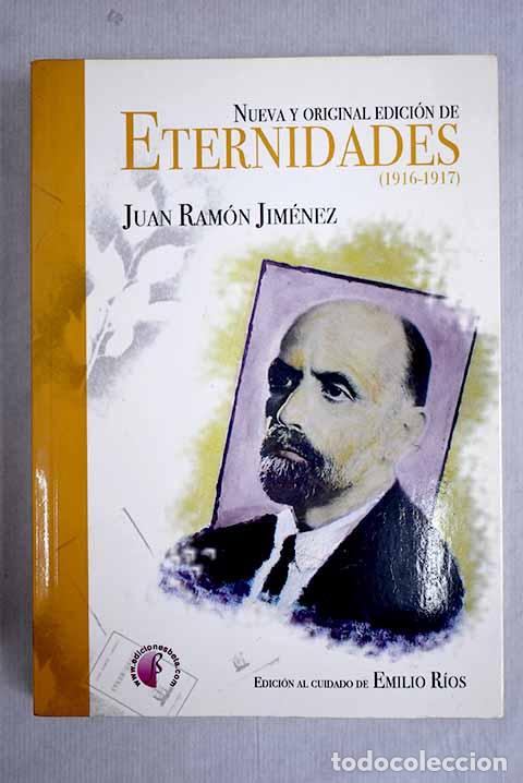 Libros: Nueva y original edici&oacute;n de Eternidades: (1916-1917).- Jim&eacute;nez, Juan Ram&oacute;n