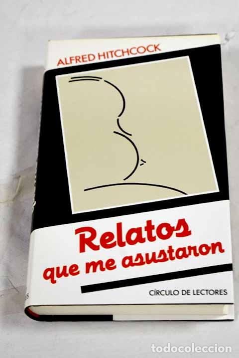 books: Relatos que me asustaron.- Hitchcock, Alfred