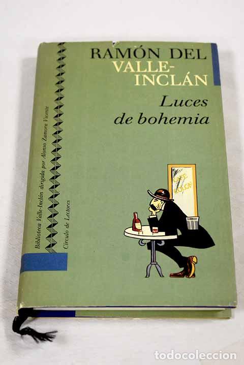 Libros: Luces de bohemia: esperpento.- Valle-Incl&aacute;n, Ram&oacute;n del - Foto 1