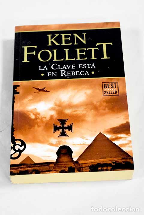 B&uuml;cher: La clave est&aacute; en Rebeca.- Follett, Ken