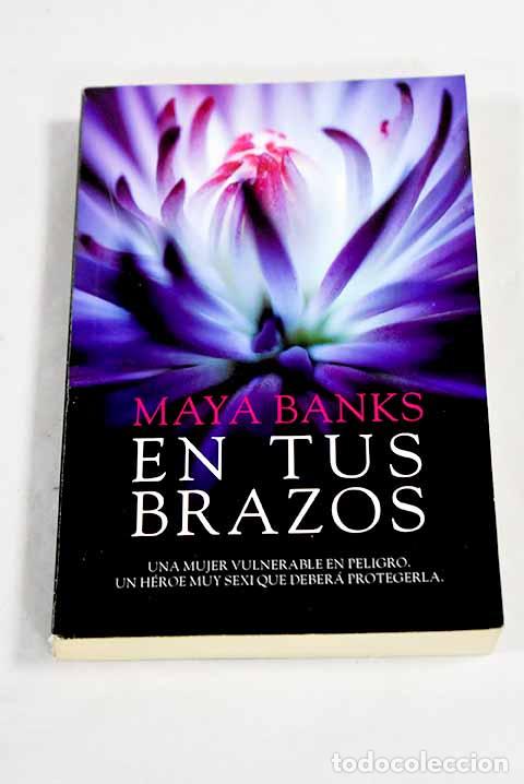 B&uuml;cher: En tus brazos: Banks, Maya.- Banks, Maya