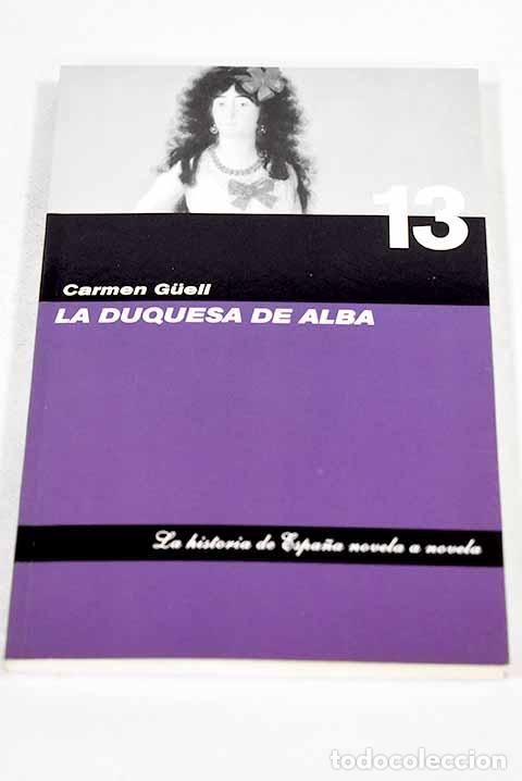 Livres: La duquesa de Alba: Guell, Carmen.- Guell, Carmen