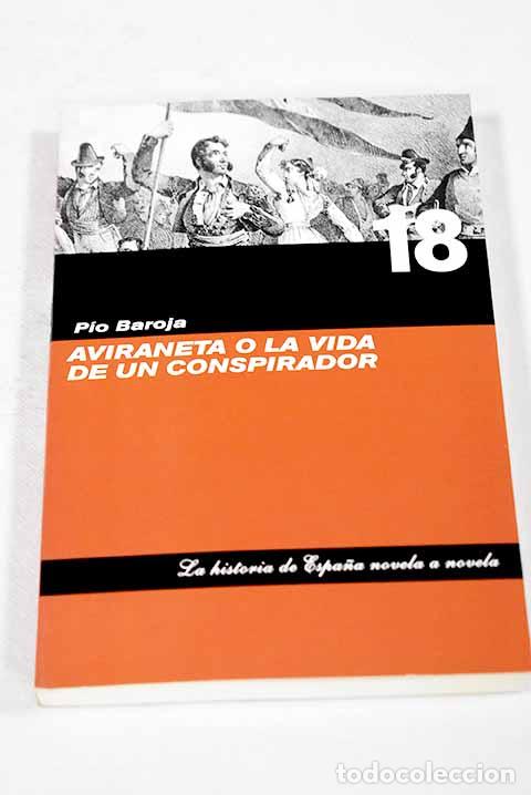 Libros: Aviraneta: Baroja, P&iacute;o.- Baroja, P&iacute;o