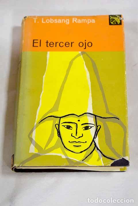 books: El tercer ojo: autobiograf&iacute;a de un lama tibetano.- Lobsang Rampa, T.