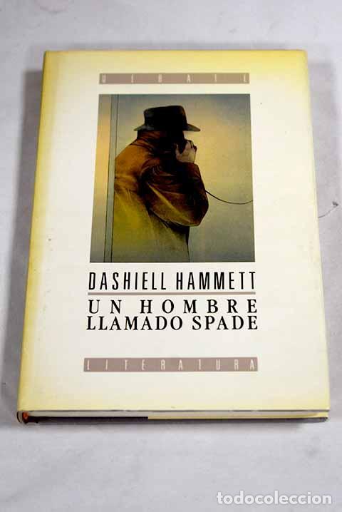 Libri di seconda mano: Un hombre llamado Spade.- Hammett, Dashiell
