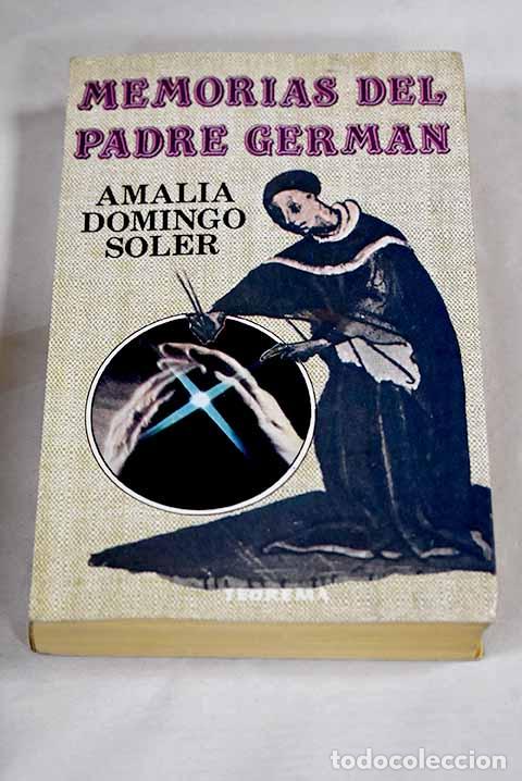 books: Memorias del Padre Germ&aacute;n: comunicaciones obtenidas en el centro espiritista La Buena Nueva