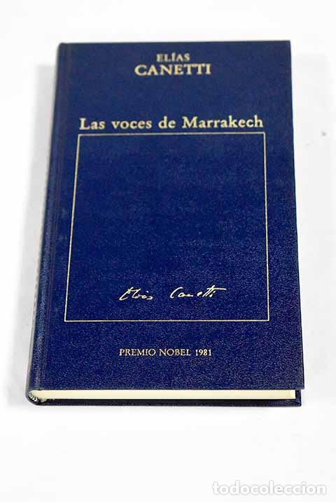 Libros: Las voces de Marrakech: impresiones de viaje.- Canetti, Elias