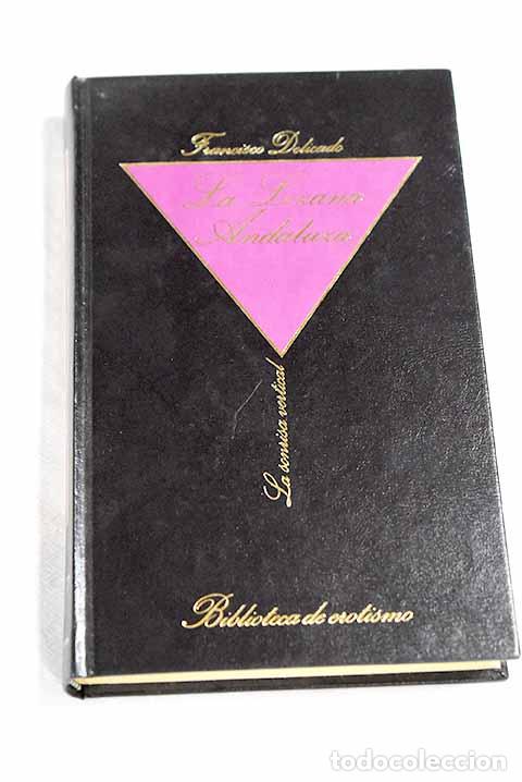 Libros: La lozana andaluza: Delicado, Francisco.- Delicado, Francisco