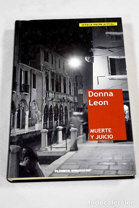 Libros: Muerte y juicio: Leon, Donna.- Leon, Donna