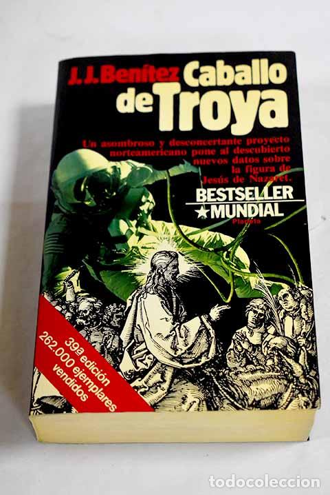 Livres: Caballo de Troya: Ben&iacute;tez, J. J..- Ben&iacute;tez, J. J.