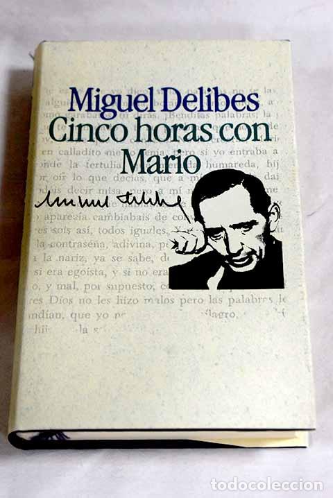 books: Cinco horas con Mario.- Delibes, Miguel