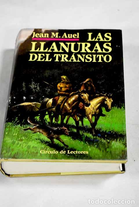 B&uuml;cher: Las llanuras del tr&aacute;nsito.- Auel, Jean M.
