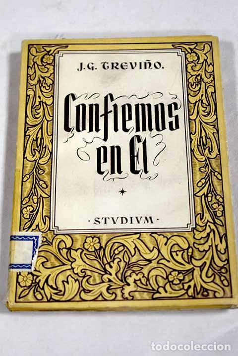 Livres: &iexcl;Confiemos en &eacute;l!: Trevi&ntilde;o, J. G..- Trevi&ntilde;o, J. G.