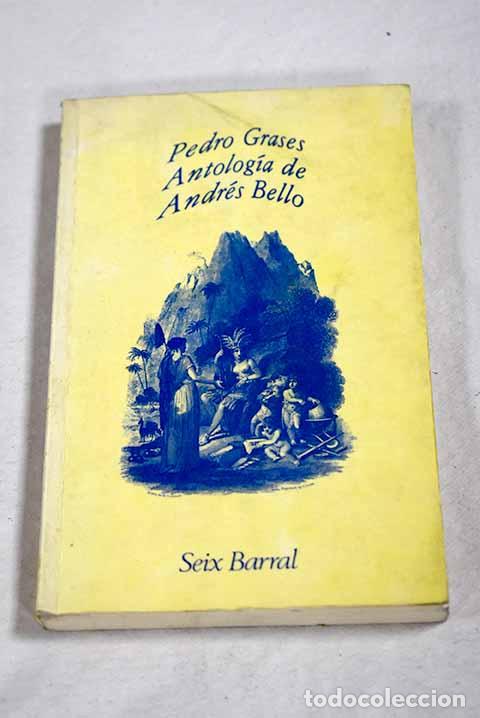 Libri di seconda mano: Antolog&iacute;a: Bello, Andr&eacute;s.- Bello, Andr&eacute;s