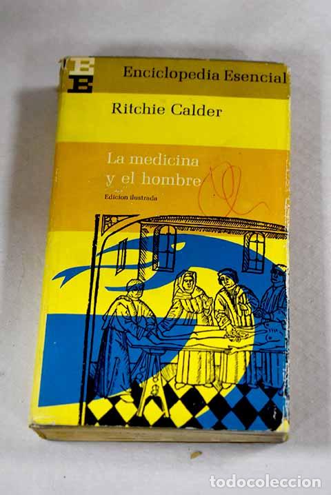 Libros: La medicina y el hombre.- Calder, Ritchie - Foto 1