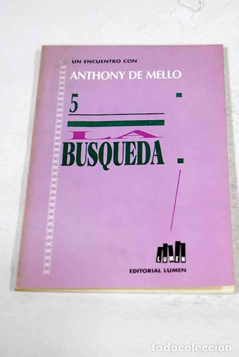 Livres: La busqueda: Mello, Anthony de.- Mello, Anthony de
