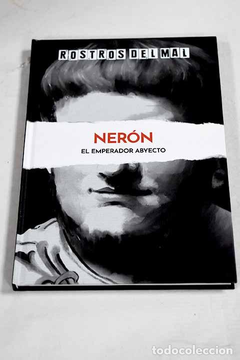 Libros: Ner&oacute;n: el emperador abyecto.- Sidoti, Beniamino - Foto 1