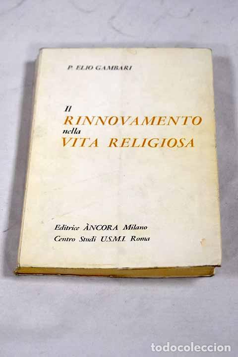 Libros: Il rinnovamento nella vita religiosa.- Gambari, Elio