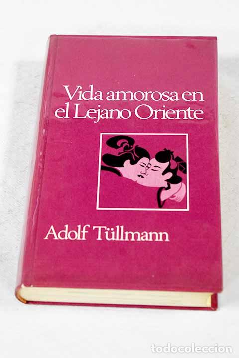 B&uuml;cher: Vida amorosa en el lejano Oriente